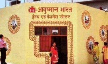 अब आयुष्मान भारत-स्वास्थ्य और कल्याण केंद्रों का नाम होगा 'आयुष्मान आरोग्य मंदिर'