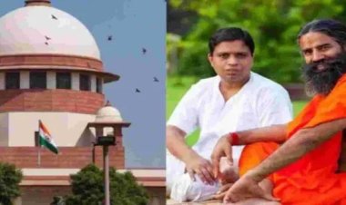 पतंजलि के भ्रामक विज्ञापनों से SC सख्त, बाबा रामदेव और आचार्य बालकृष्ण को पेश होने को कहा