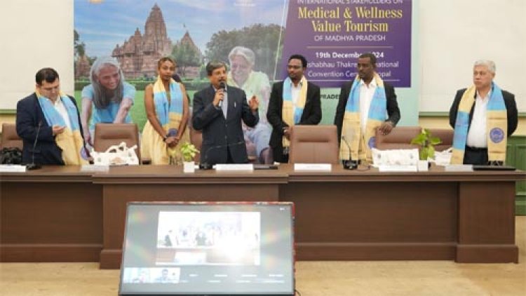 मध्यप्रदेश बनेगा मेडिकल और वेलनेस टूरिज्म का केंद्र : प्रमुख सचिव शुक्ला