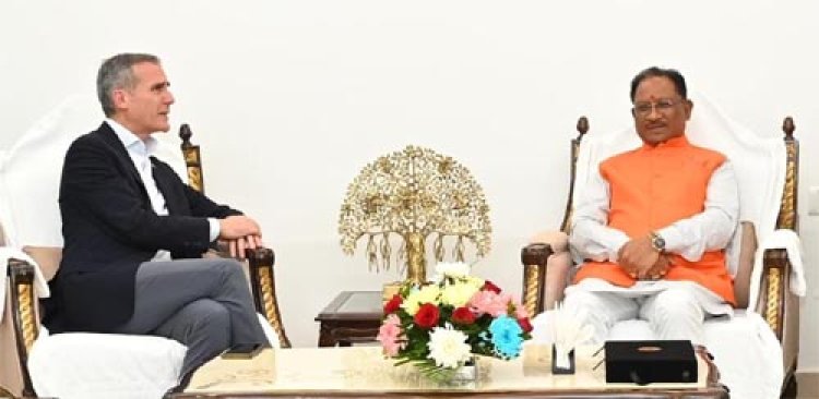 मुख्यमंत्री विष्णु देव साय से मिले अमेरिकी राजदूत एरिक गार्सेटी