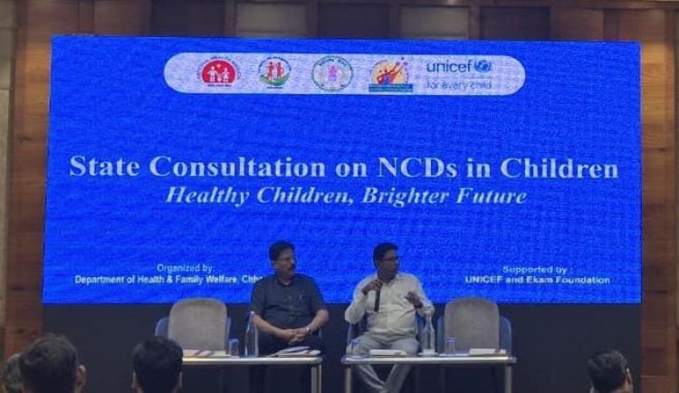 स्वास्थ्य विभाग एवं यूनिसेफ छत्तीसगढ़ के तकनीकी सहयोग से बच्चों में गैर-संचारी रोगों पर राज्य स्तरीय परामर्श आयोजित 