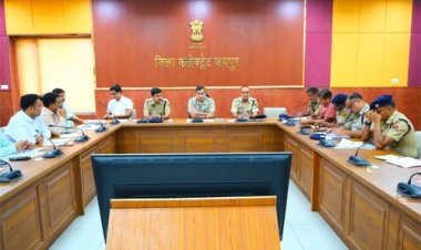 नगरीय निकाय आम चुनाव को पूर्ण निष्पक्षता, निर्भीकता व स्वतंत्रता से संपन्न कराएं: जिला निर्वाचन अधिकारी
