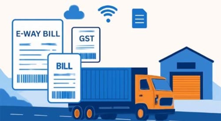 ई-वे बिल नियमों की अनदेखी पर वाणिज्यिक कर विभाग सख्त