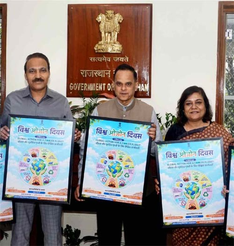 विश्व ओजोन दिवस पर मुख्य सचिव ने किया जन जागरूकता पोस्टर का विमोचन